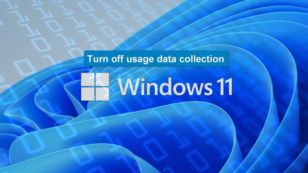 How to turn off Telemetry System usage data collection in Windows 11 Windows 11
